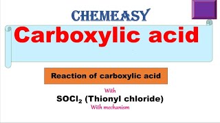 Reaction of Carboxylic acid with Thionyl chlorideBenzoyl acid  Benzoyl chloride Organic Chemistry [upl. by Sucerdor469]