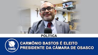 Carmônio Bastos é eleito presidente da Câmara de Osasco 231222 [upl. by Oterol]