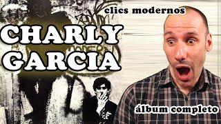 ✅ Reacción  CHARLY GARCÍA  CLICS MODERNOS  álbum completo [upl. by Adnerol]