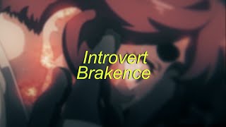 Introvert  Brakence Slowed  Reverb [upl. by Aile534]