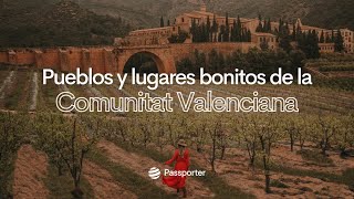 Pueblos y lugares bonitos de la Comunitat Valenciana [upl. by Ahsiri]