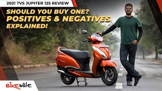 New TVS Jupiter 125 Review  Positives amp Negatives Explained  BikeWale [upl. by Etiam506]