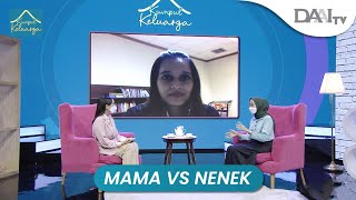 Mama VS Nenek  Kumpul Keluarga [upl. by Alli409]