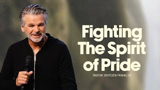 Defeating The Spirit of Pride  Jentezen Franklin [upl. by Veriee]