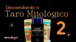 Estudo Tarot Mitológico 2 [upl. by Agostino]