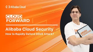 Alibaba Cloud Security丨How to Rapidly Defend DDoS Attack [upl. by Shivers]