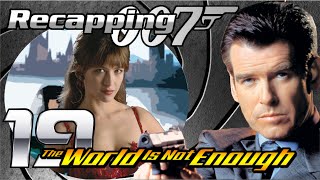 Recapping 007 19  The World Is Not Enough 1999 Review [upl. by Beau]