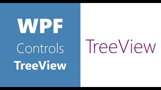 WPF Controls  29TreeView  Part 1 [upl. by Dercy]