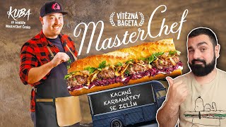 Skandální VÍTĚZNÁ MASTERCHEF Bageta od Kuby z Bageterie Boulevard [upl. by Evyn]