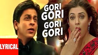 Gori Gori Lyrical Video  Main Hoon Na  Shahrukh Khan Sushmita Sen Suniel Shetty [upl. by Otxis]