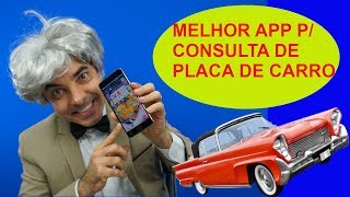 Melhor App de Consulta de Placa Multa Ipva Licenciamento gravame e demais débitos [upl. by Seaden]