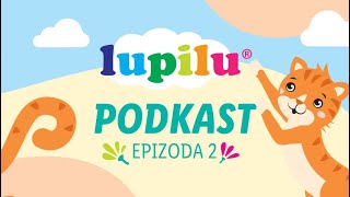 Lupilu podcast │ gost Olga Stanojlović [upl. by Venezia986]