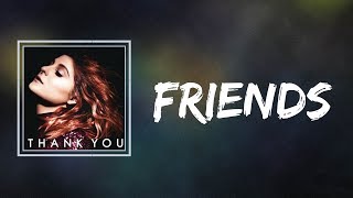 Meghan Trainor  Friends Lyrics [upl. by Haskins]