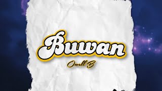 Owell B  Buwan Prod SampS [upl. by Sudbury]