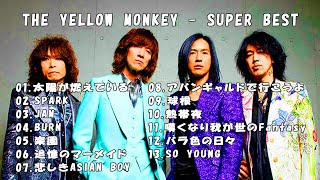 THE YELLOW MONKEY  SUPER BEST [upl. by Aiuqet]