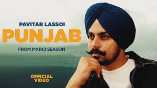 Punjab HD Video  Pavitar Lassoi  MXRCI  Latest Punjabi Songs 2023  New Punjabi Songs 2023 [upl. by Jannel239]