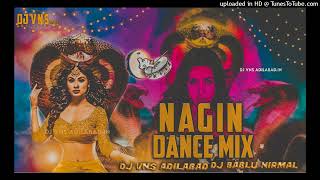 Trending Nagin Dj Remix Nagin dj song ganesh dj songs dj vns Adilabad x dj Bablu Nirmal folkdj [upl. by Hisbe698]