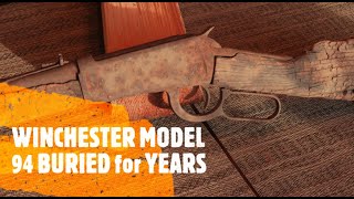 WINCHESTER MODEL 94 BURIED FOR YEARS [upl. by Ittocs]