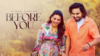 Before U  Simar Dorraha  Official Video  Simar Doraha New Song  New Punjabi Song 2023 [upl. by Tak]