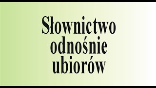 Angielski od zera  słownictwo związanie z ubiorami [upl. by Ashraf218]