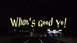 MATS  WHATS GOOD YO Lyrics Video [upl. by Aplihs]