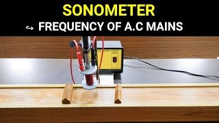 Sonometer  Frequency of AC Mains [upl. by Soirtimid]