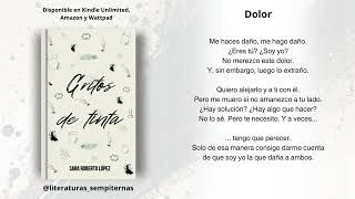 Gritos de Tinta  Dolor  Poema 8  Sara Roberto [upl. by Oniotna254]