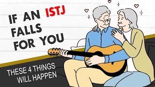 If An ISTJ falls For You These 4 Things Will Likely Happen [upl. by Jackie336]