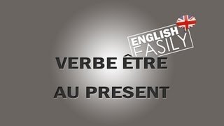 English Easily  Le Verbe être  The Verb to Be [upl. by Nahn375]