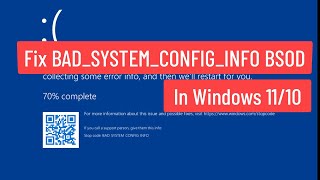 How To Fix BADSYSTEMCONFIGINFO BSOD Error In Windows 11  10 [upl. by Daile]