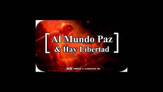 Al Mundo Paz Hay Libertad  La Ibi Multitrack [upl. by Ethbin]