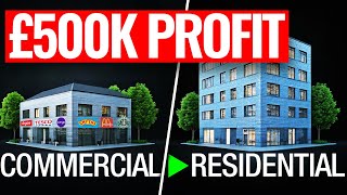 How to make 6 figure profits from commercial to residential property deals [upl. by Fitton]