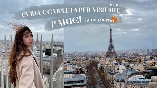 2 La GUIDA COMPLETA per VISITARE PARIGI per la prima volta e non PARTE 2 [upl. by Sumedocin]