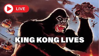 King Kong Lives [upl. by Matheson]