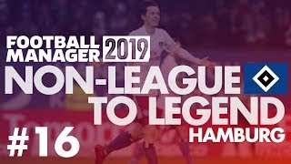 NonLeague to Legend FM19  HAMBURG  Part 16  CHAMPIONS  Football Manager 2019 [upl. by Ayatnwahs]