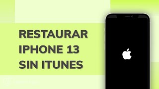 NOVÍSIMO Restaurar iPhone 13 sin iTunes y sin contraseña en 2 soluciones [upl. by Kcerred]