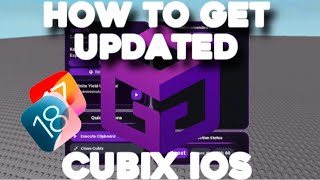 How to Get Cubix Executor On IOS UPDATED [upl. by Enneirdna]