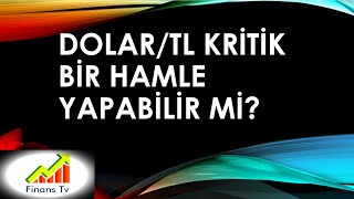 DOLAR TL KRİTİK NOKTADA [upl. by Udell]