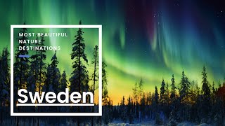 Sweden’s Most Beautiful Nature Destinations [upl. by Guild]