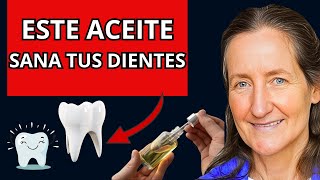 Elimina las caries y cura tus dientes con este aceite natural [upl. by Ginger]