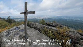 Das kleinste Gebirge Deutschlands unterwegs im Zittauer Gebirge [upl. by Budwig]