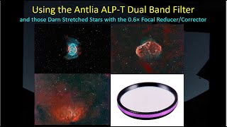 Using the Antlia Dual Band Filter for OSC Cameras [upl. by Pollux]