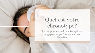 Quel est votre chronotype Le test pour améliorer votre efficacité et votre bienêtre [upl. by Coniah291]