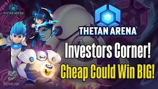 Thetan Arena Investors Corner Sweeping the Floor Hunting Big Returns [upl. by Burack]