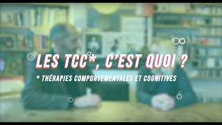 Comprendre les Thérapies Comportementales et Cognitives [upl. by Grannie]