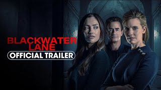 BLACKWATER LANE OFFICIAL TRAILER 2024 Minka Kelly Dermot Mulroney [upl. by Arekat177]