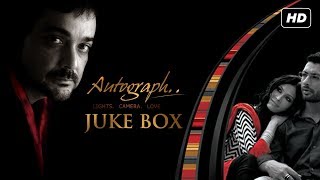 Autograph  Audio Jukebox  Prosenjit  Debajyoti Mishra  Anupam Roy  Srijit Mukherji  SVF Music [upl. by Alor]