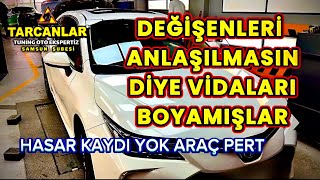 PERT ARACI ORİJİNAL DİYE SATMIŞLAR  ÇIKMA DEĞİŞENLER ANLAŞILMASIN DİYE VİDALARI BOYAMIŞLAR [upl. by Nilde115]