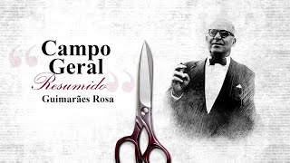 Resumo Campo Geral  Guimarães Rosa  Audioresumos de Livros [upl. by Colwen]