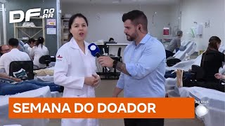 Estoques baixos no DF campanha reforça importância da doação de sangue  DF no Ar [upl. by Athene]